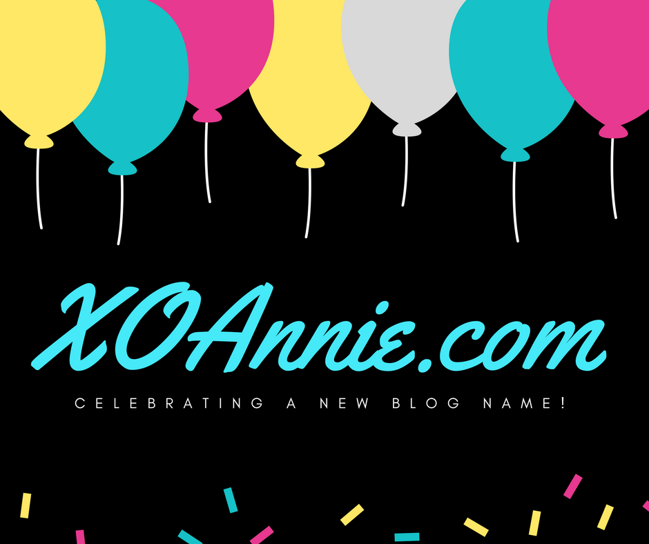 The Ranting Latina is now XOAnnie.com!